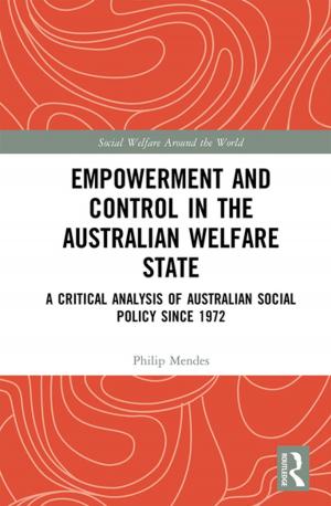 Cover of the book Empowerment and Control in the Australian Welfare State by Cláudia Tatinge Nascimento