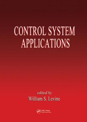 Cover of the book Control System Applications by Lizhe Wang, Wei Jie, Jinjun Chen