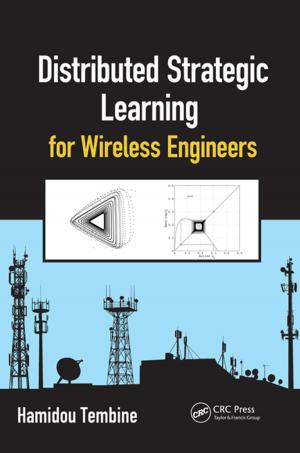 Cover of the book Distributed Strategic Learning for Wireless Engineers by D.C. Pritchard