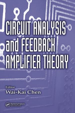 Cover of the book Circuit Analysis and Feedback Amplifier Theory by Tin-Yau Tam, Xuhua Liu