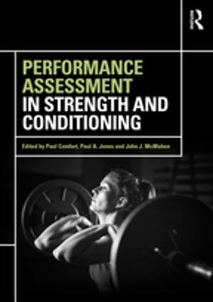 Cover of the book Performance Assessment in Strength and Conditioning by Judith Jesch