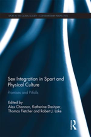 Cover of the book Sex Integration in Sport and Physical Culture by Kathleen Callanan Martin, John McGrath