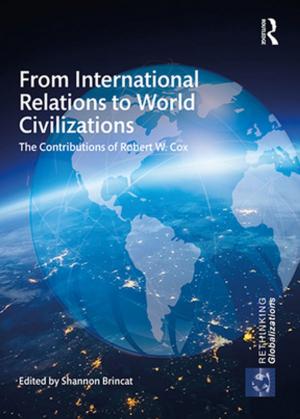 Cover of the book From International Relations to World Civilizations by John R. Anderson, G. H. Bower