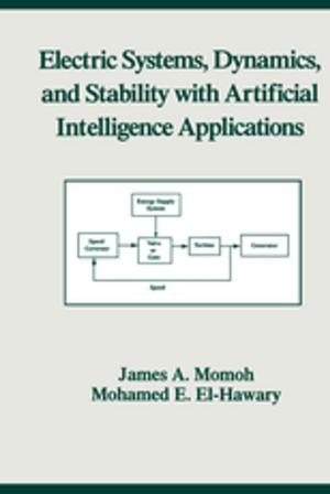 Cover of the book Electric Systems, Dynamics, and Stability with Artificial Intelligence Applications by Rodrigo A. Collazo, Christiane Goergen, Jim Q. Smith