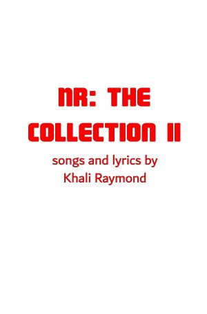 Cover of the book NR: The Collection II by Khali Raymond