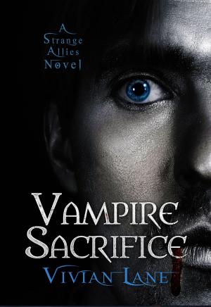 bigCover of the book Vampire Sacrifice (Strange Allies novel #4) by 