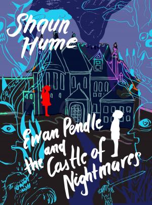 Cover of the book Ewan Pendle and the Castle of Nightmares by Ken Polson
