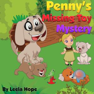 Cover of the book Penny’s Missing Toy Mystery by leela hope
