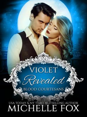 Cover of the book Violet: Revealed (Blood Courtesans Vampire Romance) by Rebecca Rivard