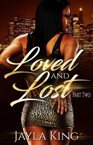 Cover of the book Loved and Lost 2 by Loretta Kemsley