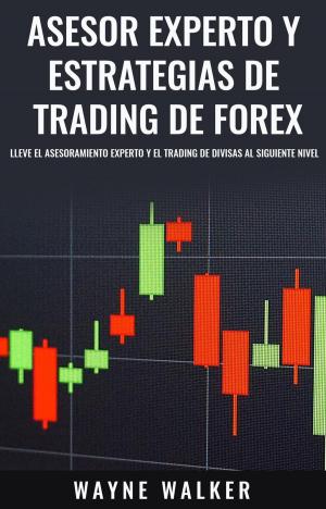 Book cover of Asesor Experto y Estrategias de Trading de Forex