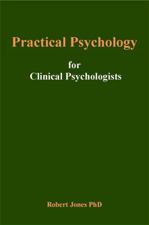 Cover of Practical Psychology: For Clinical Psychologists