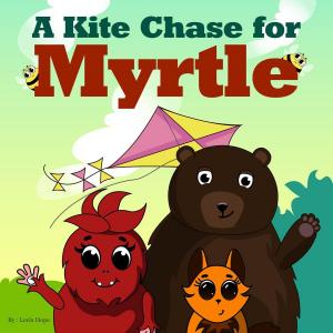 Book cover of A Kite Chase for Myrtle