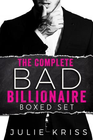 Cover of the book The Complete Bad Billionaire Box Set by Jennifer Estep
