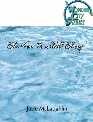 bigCover of the book The Voice Is a Wild Thing by 