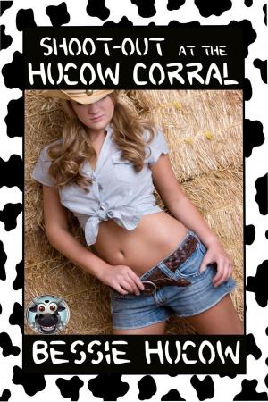 Cover of the book Shoot-Out at the Hucow Corral by Pandorica Bleu