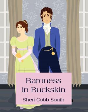 Cover of the book Baroness in Buckskin by Courtney Cantrell