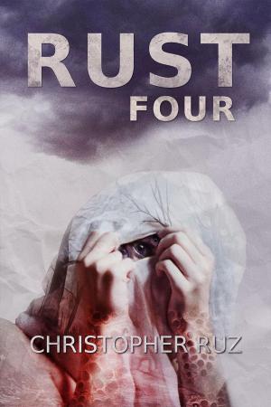 Cover of the book Rust: Four by New York Tri-State Chapter of Sisters in Crime, Peggy Ehrhart, Terrie Farley Moran, Anita Page, Triss Stein, Deirdre Verne, Lina Zeldovich, Elizabeth Zelvin