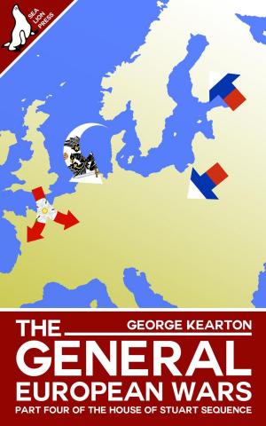 Cover of the book The General European Wars by George Kearton