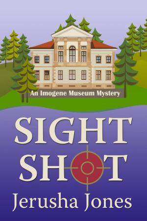 Cover of the book Sight Shot by Jerusha Jones
