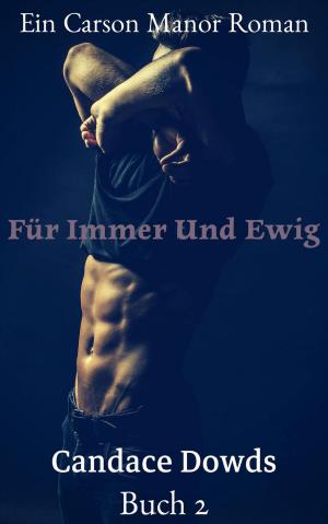 Cover of the book Für Immer Und Ewig by Rosemary Carr