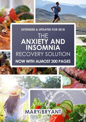 Book cover of The Anxiety And Insomnia Recovery Solution
