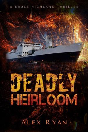 Cover of the book Deadly Heirloom by Dean Gordon