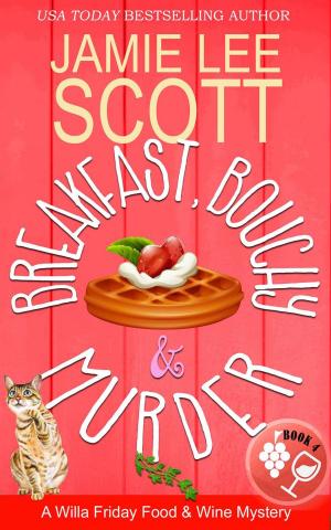 Cover of the book Breakfast, Bouchy & Murder by Morgan St. James, Phyllice Bradner