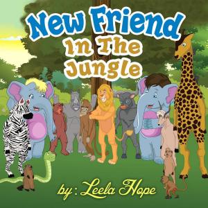 Cover of the book A New Friend In The Jungle by leela hope
