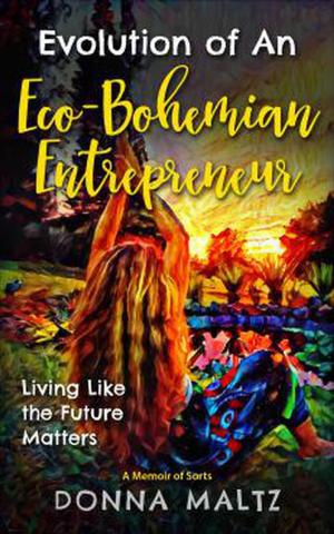 Cover of the book Evolution Of An Eco~Bohemian by Mike Feder
