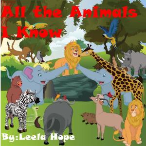 Cover of the book All the Animals I Know by Rachel  A. DiNunzio