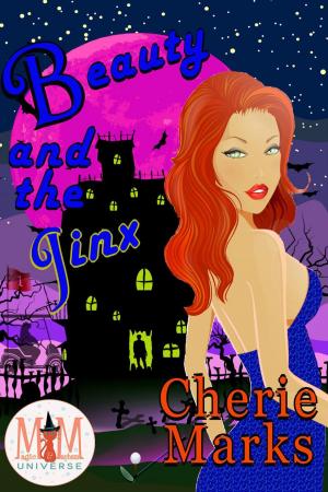 bigCover of the book Beauty and the Jinx: Magic and Mayhem Universe by 