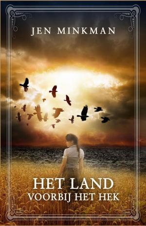 Cover of the book Het land voorbij het hek by Jennifer Murgia