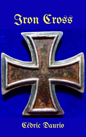 Cover of the book Iron Cross by Louis Alexandre Forestier