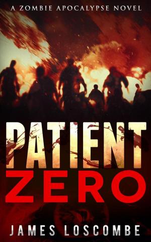 Cover of the book Patient Zero by James Loscombe
