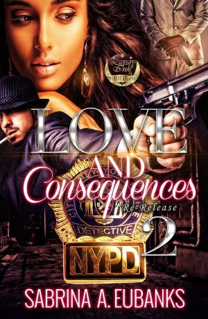 Cover of the book Love and Consequences 2 by Kevin Luttery