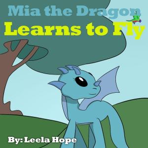 Book cover of Mia the Dragon Learns to Fly