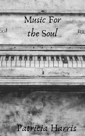 Cover of the book Music for the Soul by Patricia Harris