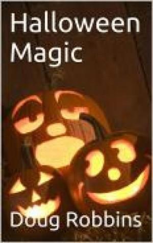 Cover of the book Halloween Magic by Michael John Light