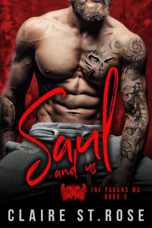 Cover of the book Saul and Us by Claire St. Rose
