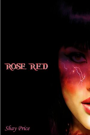 Cover of the book Rose Red by Shelley White