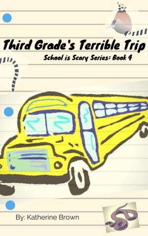 Book cover of Third Grade's Terrible Trip
