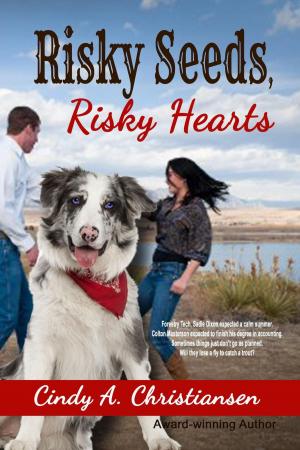 Cover of the book Risky Seeds, Risky Hearts by Crystal Crichlow
