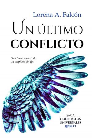 Cover of the book Un último conflicto by P.K. Penny