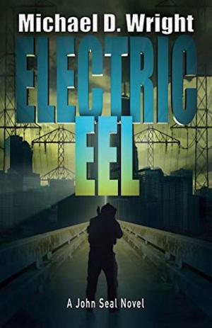 Book cover of Electric Eel A John Seal Novel