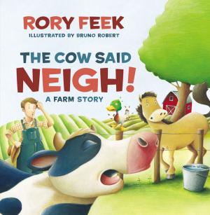 Cover of the book The Cow Said Neigh! by Chad Stephens