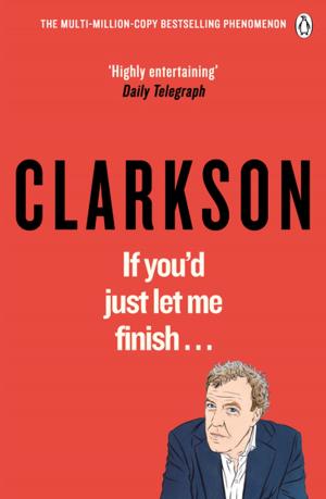 Cover of the book If You’d Just Let Me Finish by Plato, Emlyn-Jones Chris