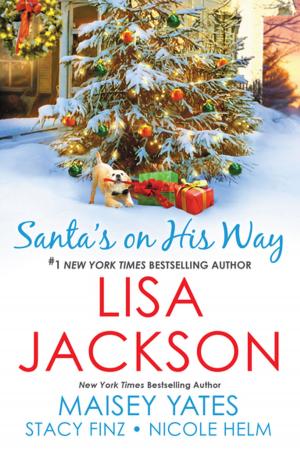 Cover of the book Santa's on His Way by Lisa Jackson