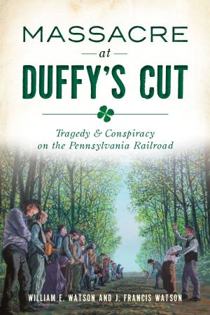 Cover of the book Massacre at Duffy’s Cut by John T. Hastings, Warrensburgh Historical Society