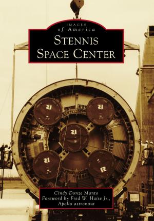 Cover of the book Stennis Space Center by Mike Cosden, Brent Newman, Chris Pendleton, Thomas Edison & Henry Ford Winter Estates